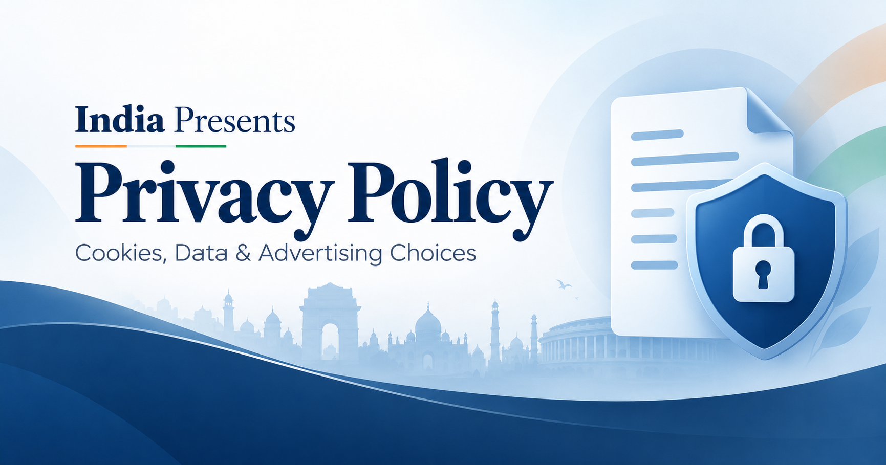 Privacy Policy 1 Privacy Policy – India Presents cookies, data and advertising choices