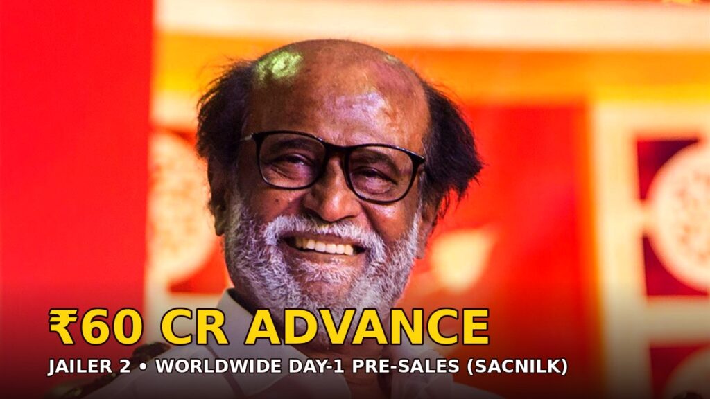 Rajinikanth smiling — Jailer 2 release day: Rs 60 crore worldwide advance bookings